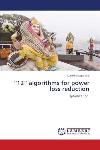 “12” algorithms for power loss reduction: Optimization