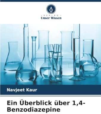 Ein Überblick über 1,4-Benzodiazepine: DE
