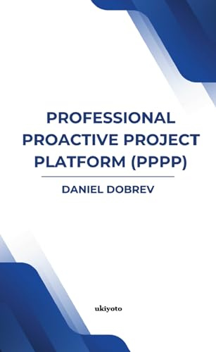 Professional Proactive Project Platform (PPPP)
