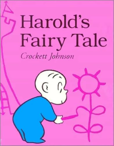 Harold's Fairy Tale: A Magical Bedtime Story About a Boy Creating His Own Fairy Tale with a Purple Crayon for Kids (Ages 4-8) (Further Adventures of with the Purple Crayon)