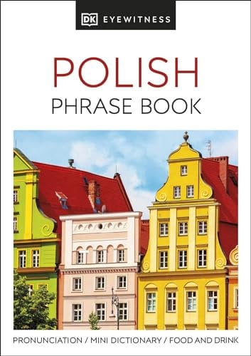 Polish Phrase Book (DK Eyewitness Phrase Books)