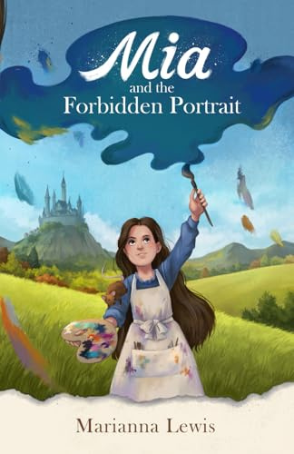 Mia and the Forbidden Portrait