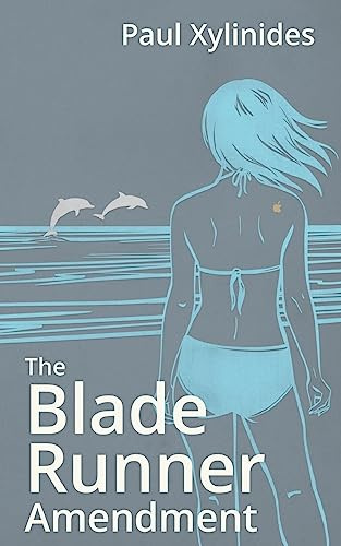 The Blade Runner Amendment