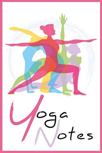 Yoga Notes: 200 Seiten Notiz & Skizzenbuch| A5 liniert & gepunktet | Yoga-Journal | Yoga-Tagebuch | Liniertes Notizbuch | Meditation | Notizen & Skizzen