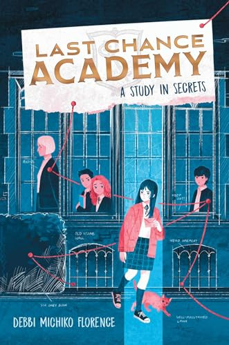 A Study in Secrets (Volume 1) (Last Chance Academy)