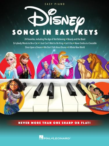 Disney Songs in Easy Keys. Easy Piano.: Easy Piano; Include No More Than One Sharp or One Flat in the Key Signature.