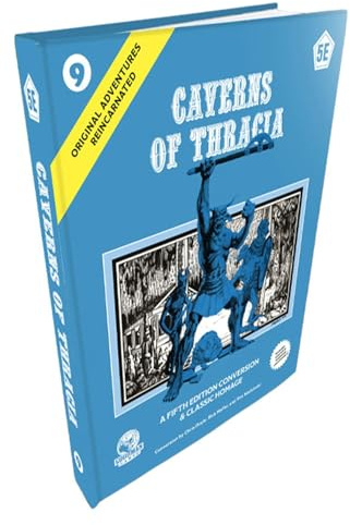 Original Adventures Reincarnated #9: Caverns of Thracia (5E) (ORIGINAL ADV REINCARNATED)