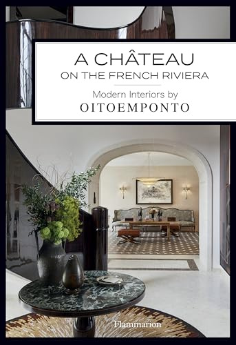 A Château on the French Riviera: Modern Interiors by Oitoemponto