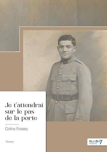 Je t'attendrai sur le pas de la porte