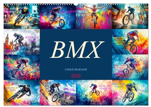 BMX - Coole Slogans (Wandkalender 2026 DIN A2 quer), CALVENDO Monatskalender: Zwölf Monate pure Action, coole Slogans und inspirierende Tricks für dein Jahr! (CALVENDO Sport)