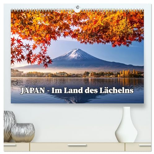 JAPAN - Im Land des Lächelns (hochwertiger Premium Wandkalender 2026 DIN A2 quer), Kunstdruck in Hochglanz: Entdecke Japans Lächeln! (CALVENDO Orte)