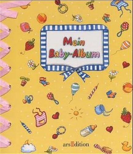 Mein Babyalbum: Mit Platz für eigene Eintragungen