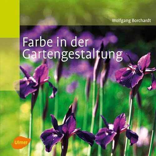 Farbe in der Gartengestaltung
