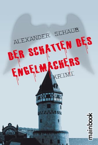 Der Schatten des Engelmachers: Krimi