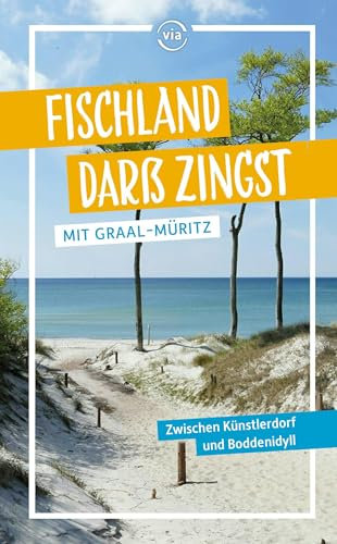 Fischland Darß Zingst: Mit Graal-Müritz. Zwischen Künstlerdorf und Boddenidyll (via reise)