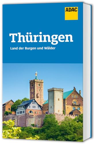 ADAC Reiseführer Thüringen: Der Kompakte mit den ADAC Top Tipps und cleveren Klappenkarten