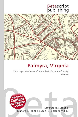 Palmyra, Virginia: Unincorporated Area, County Seat, Fluvanna County, Virginia