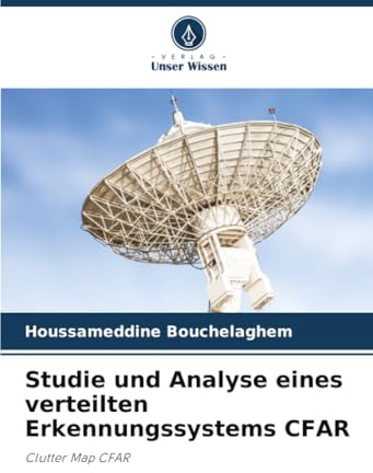 Studie und Analyse eines verteilten Erkennungssystems CFAR: Clutter Map CFAR