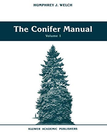 The Conifer Manual: Volume 1: 34 (Forestry Sciences, 34)