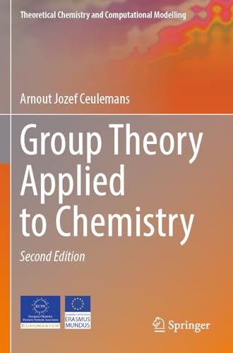Group Theory Applied to Chemistry: DE (Theoretical Chemistry and Computational Modelling)