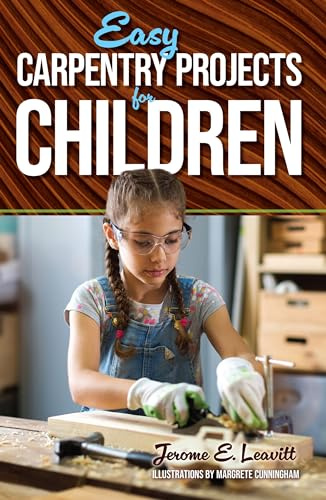 Easy Carpentry Projects for Children (Dover Kids Activity Books)