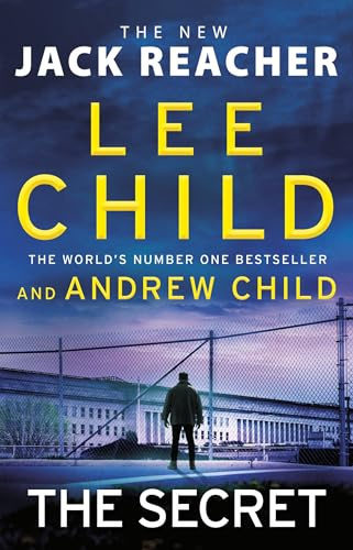 The Secret: The gripping crime thriller in the Jack Reacher series from the Sunday Times No.1 bestselling authors (Jack Reacher, 28)