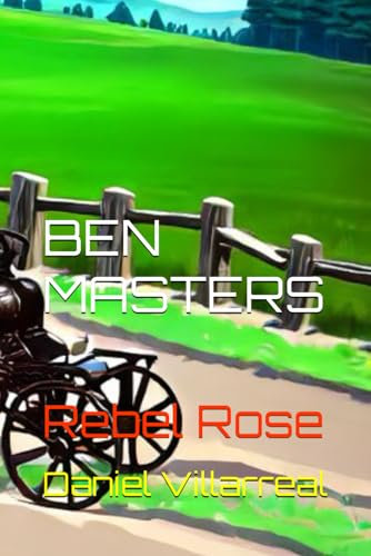 BEN MASTERS: Rebel Rose