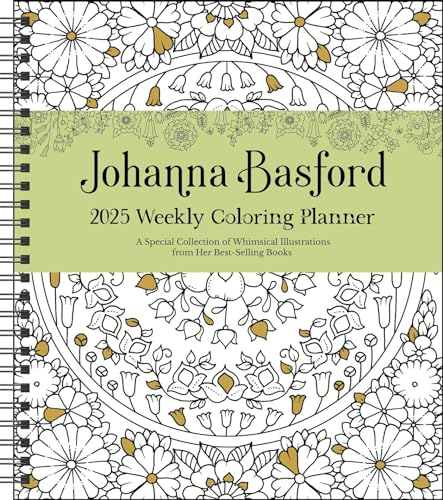 Johanna Basford 12-Month 2025 Weekly Coloring Calendar: A Special Collection of Whimsical Illustrations from Her Books