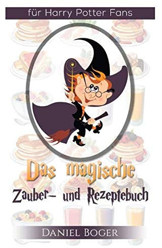 Das magische Zauber- und Rezeptebuch