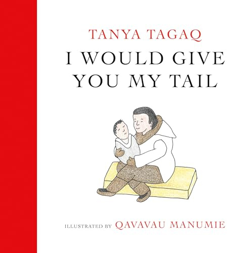I Would Give You My Tail