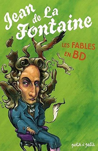 Jean de La Fontaine, les fables en BD