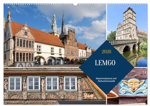 LEMGO - Weserrenaissance und Fachwerkromantik (Wandkalender 2026 DIN A2 quer), CALVENDO Monatskalender: Lemgos malerische Schönheit, die ... Atmosphäre der Altstadt aus. (CALVENDO Orte)
