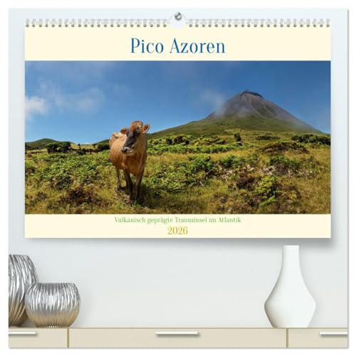 Pico Azoren - Vulkanisch geprägte Trauminsel im Atlantik (hochwertiger Premium Wandkalender 2026 DIN A2 quer), Kunstdruck in Hochglanz: Pico, die ... Vulkankegel Pico. (CALVENDO Orte)