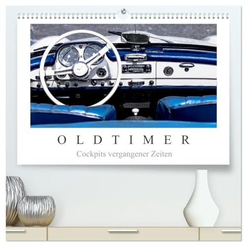 Oldtimer - Cockpits vergangener Zeiten (hochwertiger Premium Wandkalender 2026 DIN A2 quer), Kunstdruck in Hochglanz: Oldtimer Cockpits mit Charakter ... den Jahren 1926-1966. (CALVENDO Mobilitaet)