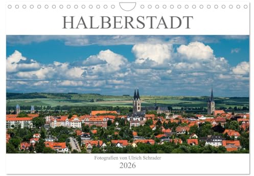 Halberstadt 2026 (Wandkalender 2026 DIN A4 quer), CALVENDO Monatskalender: Bezaubernde Fotografien von Halberstadt (CALVENDO Orte)