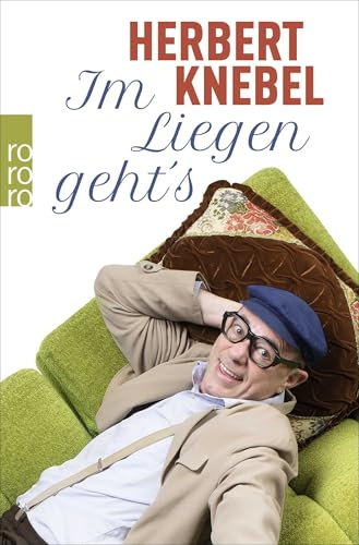 Im Liegen geht's!: Originalausgabe