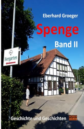 Spenge Band 2: Geschichte und Geschichten