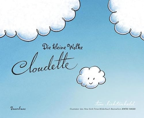 Die kleine Wolke Cloudette (Baumhaus Verlag)