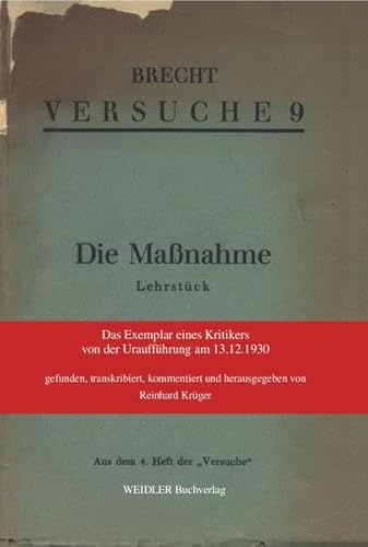 Die Maßnahme: Das Exemplar eines Kritikers von der Uraufführung