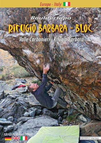 Rifugio Barbara - Bloc: Bouldertopo Valle Carbonieri - Rifugio Barbara