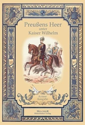 Preussens Heer unter Kaiser Wilhelm I.