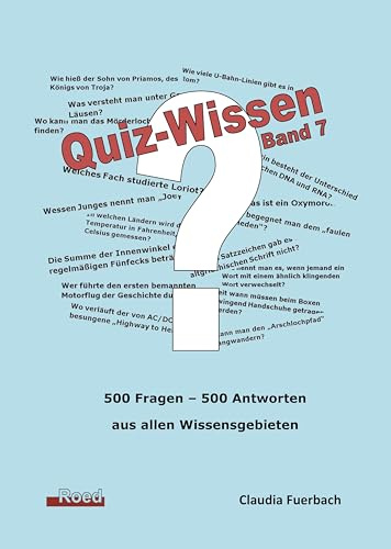Quiz-Wissen - Band 7: Quizfragen mit Lösungen