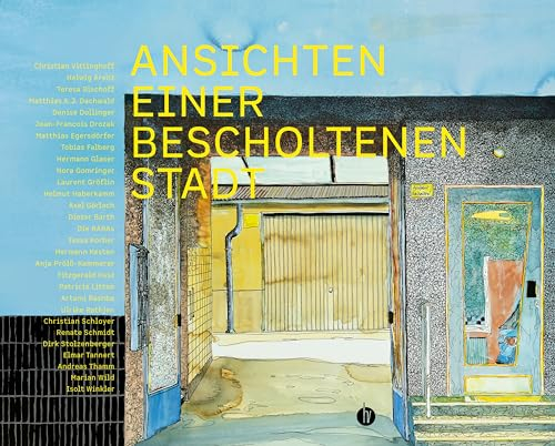 Ansichten einer bescholtenen Stadt