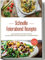 Schnelle Feierabend Rezepte: Das Kochbuch für eine leckere, zeitsparende und ausgewogene Feierabendküche | inkl. Snacks, Fingerfood & Brotaufstrichen