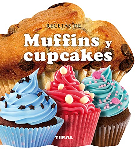Recetas de muffins y cupcakes (Cocina con forma)