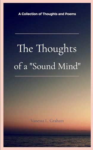 The Thoughts of a Sound Mind