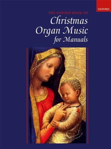 Oxford Book of Christmas Organ Music for Manuals