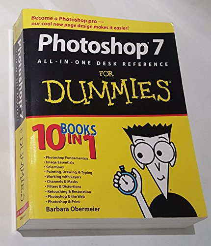 Photoshop 7 All-in-One Desk Reference For Dummies (For Dummies Series)