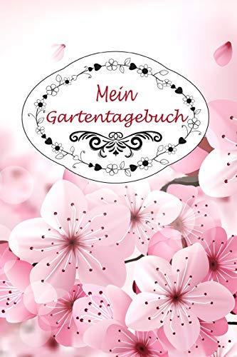 Mein Gartentagebuch: 150 Seiten / Liniert / DIN A5+ / Perfektes Geschenk für Gartenfreunde und Hobbygärtner