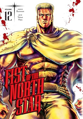 Fist of the North Star, Vol. 12: Volume 12